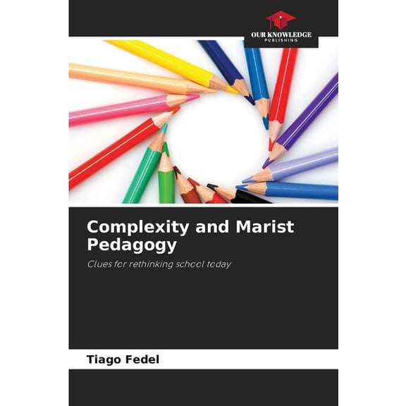 Complexity and Marist Pedagogy, (Paperback)
