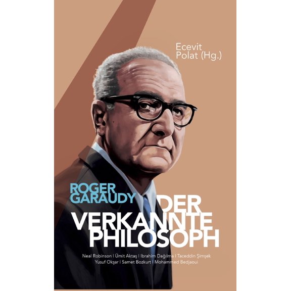 Roger Garaudy - Der verkannte Philosoph, (Hardcover)
