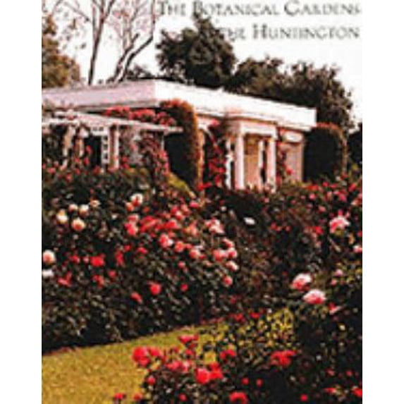 Pre-Owned The Botanical Gardens at the Huntington (Hardcover) 0810963167 9780810963160