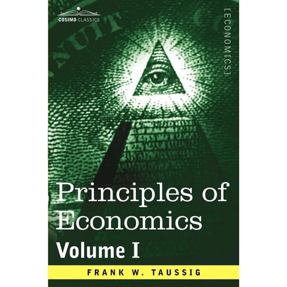 Cosimo Classics Economics: Principles of Economics, Volume 1 (Paperback)