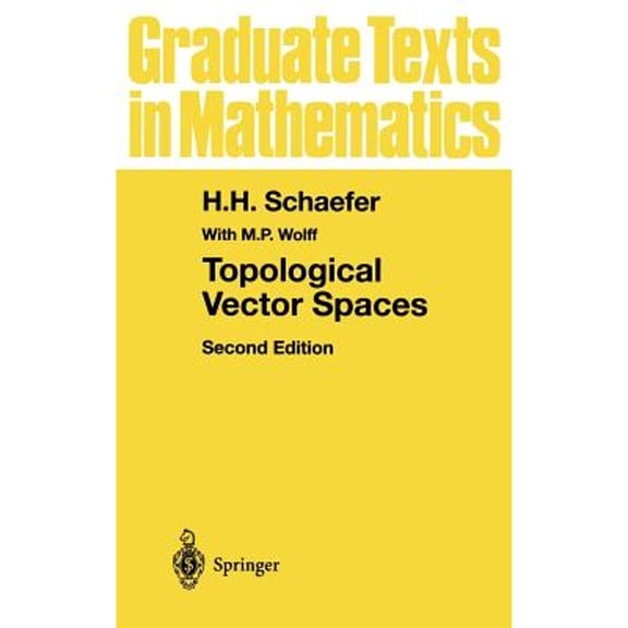 Pre-Owned Topological Vector Spaces (Graduate Texts in Mathematics, 3), 9780387987262, 0387987266, Hardcover, 2nd edition