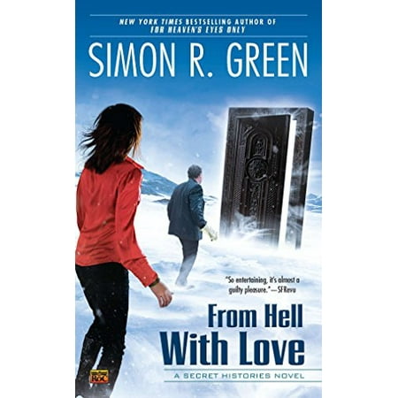 

From Hell with Love: A Secret Histories Novel Pre-Owned Other 0451464036 9780451464033 Simon R. Green