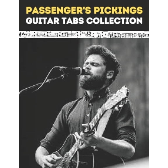 Passenger's Pickings: Guitar Tabs Collection, (Paperback)