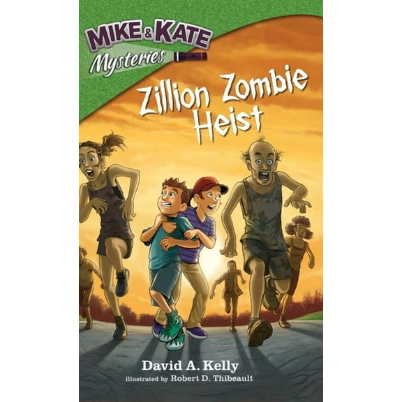Mike & Kate Mysteries Zillion Zombie Heist, Book 1, (Hardcover)