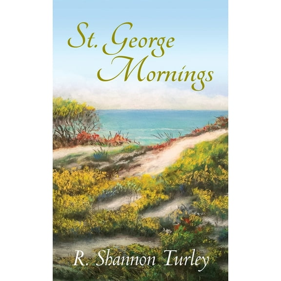 St. George Mornings, (Paperback)