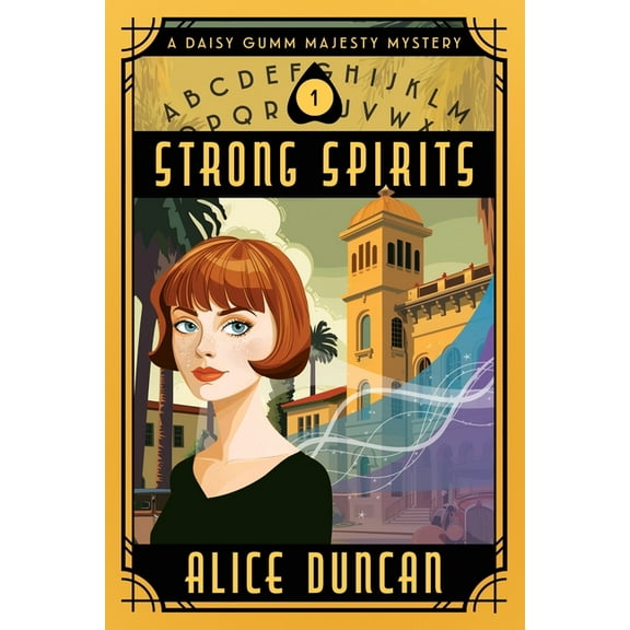 Daisy Gumm Majesty Mystery Strong Spirits: A Historical Cozy Mystery, Book 1, (Paperback)