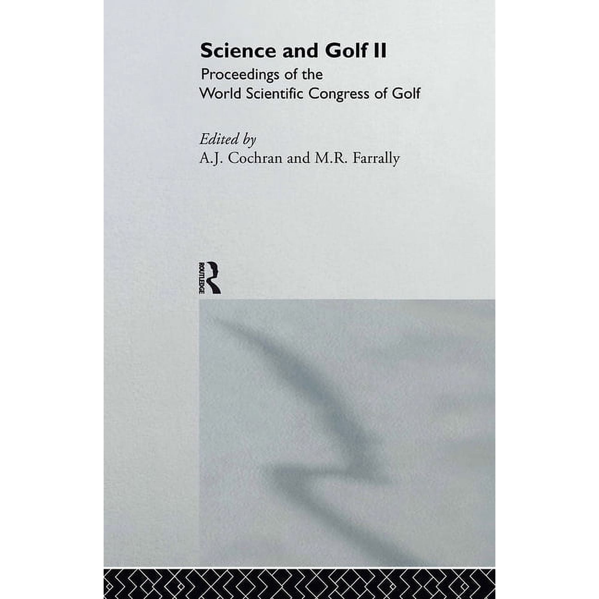 Science and Golf II: Proceedings of the World Scientific Congress of Golf (Paperback)