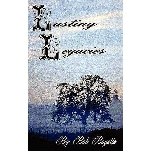 Lasting Legacies, (Hardcover)