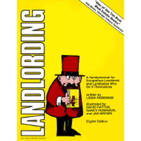 Pre-Owned Landlording: A Handy Manual for Scrupulous Landlords and Landladies Who Do It Themselves (Paperback) 0932956211 9780932956217