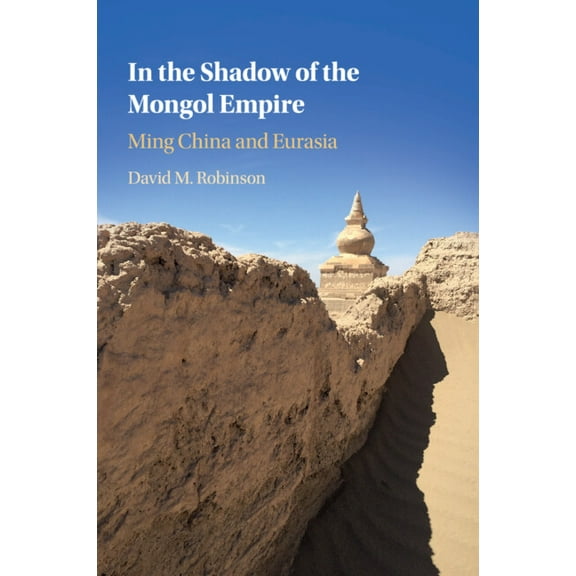 In the Shadow of the Mongol Empire, (Paperback)