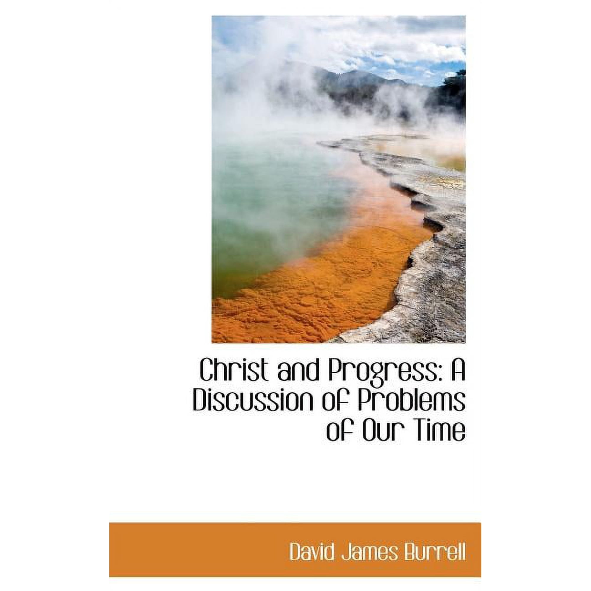 Christ and Progress: A Discussion of Problems of Our Time (Hardcover)