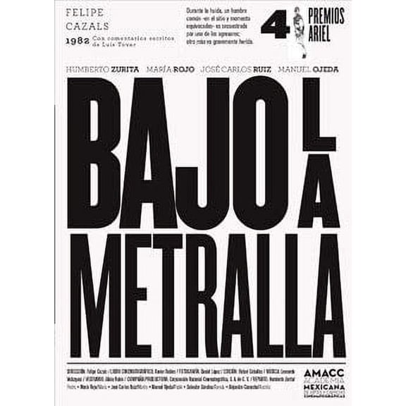 Bajo La Metralla Spanish Movie DVD Directed by Felipe Cazals