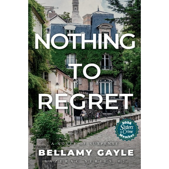Sazerac Nothing To Regret, Book 2, (Paperback)