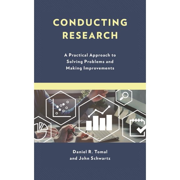 Concordia University Leadership Conducting Research: A Practical Approach to Solving Problems and Making Improvements, (Paperback)