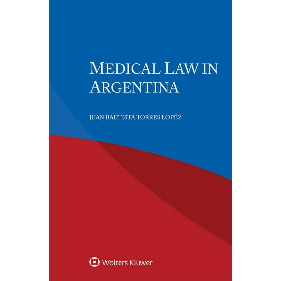 Medical Law in Argentina, (Paperback)