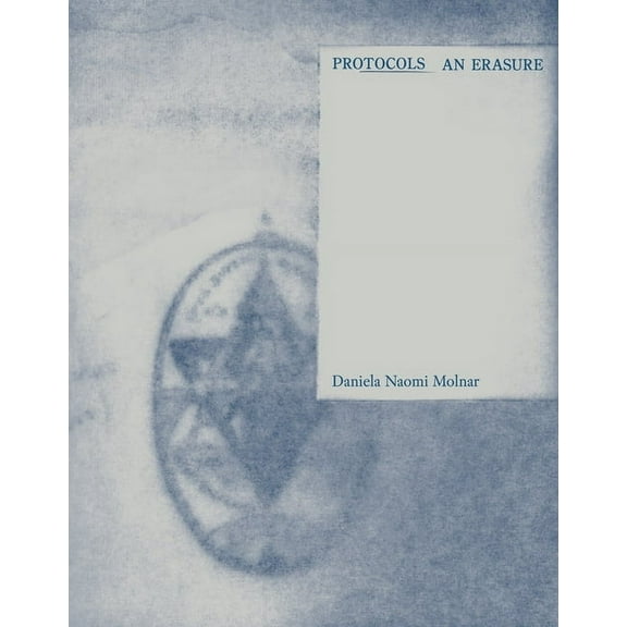 Protocols: An Erasure, (Paperback)