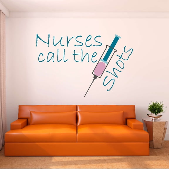 Girls Nurses call the Shots Cute Quotes & Sayings Wall Decal Decoration Uplifting Nurse Honor Quote Lettering Decal Lasts Years and Easily Removable - Size: 10 In(W) x 7 In(H)