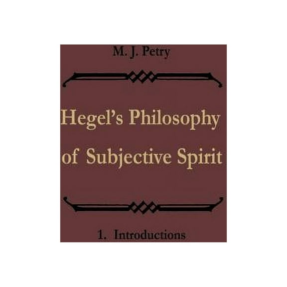 Hegels Philosophie Des Subjektiven Geistes / Hegel's Philosophy of Subjective Spirit: Band I / Volume I, (Paperback)