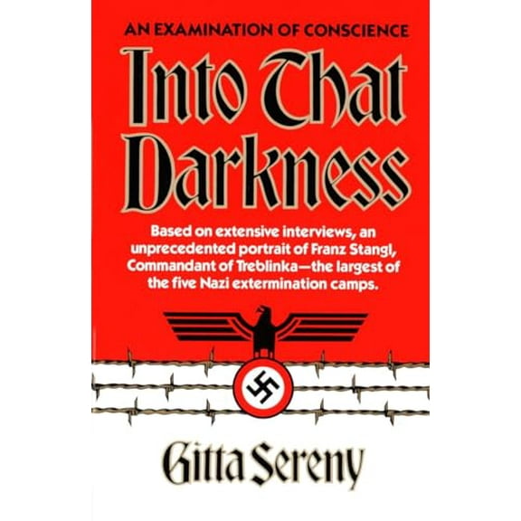 Pre-Owned Into That Darkness: An Examination of Conscience, 9780394710358, 0394710355, Paperback, 63829th edition