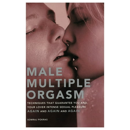Male Multiple Orgasm (Best Way To Have A Male Orgasm)