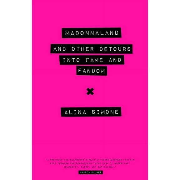 American Music Madonnaland: And Other Detours Into Fame and Fandom, (Paperback)