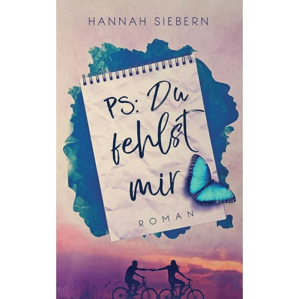 PS Du fehlst mir (Paperback)
