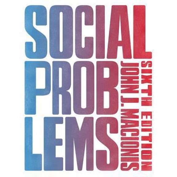 Pre-Owned Social Problems (6th Edition) (Paperback) 013390959X 9780133909593