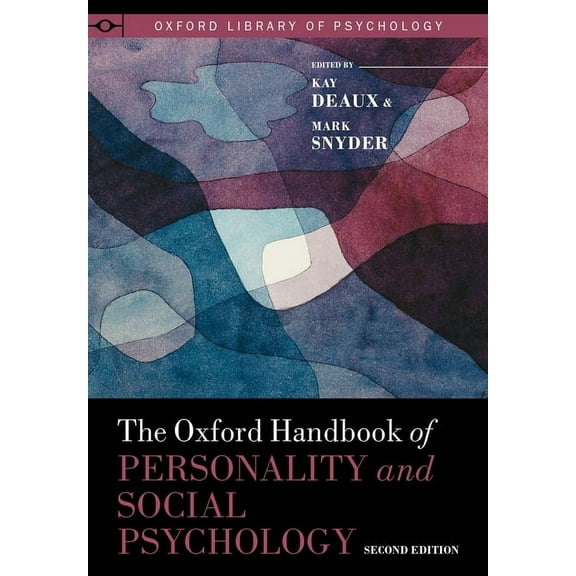Oxford Library of Psychology Oxford Handbook of Personality and Social Psychology, (Hardcover)
