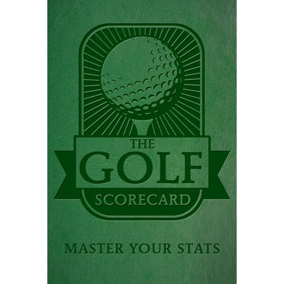 The Golf Scorecard: Master Your STATS, (Paperback)