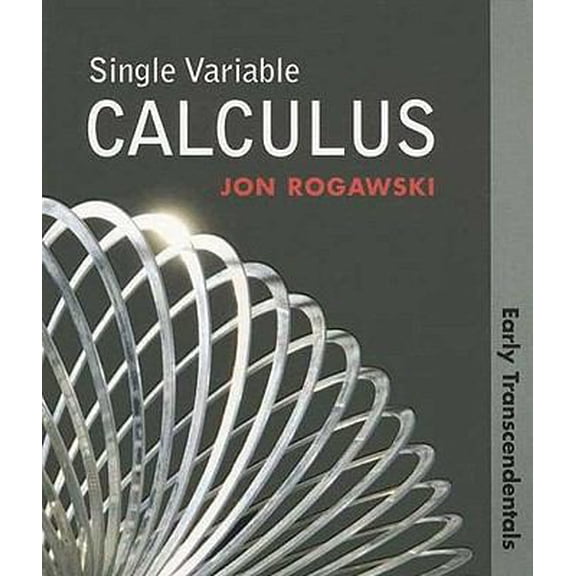 Pre-Owned Single Variable Calculus: Early Transcendentals (Paper) (Paperback) 1429210761 9781429210768