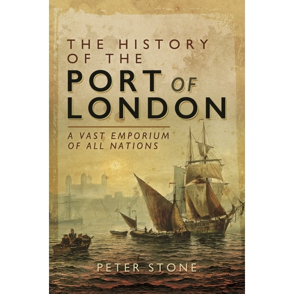 The History of the Port of London (Paperback)