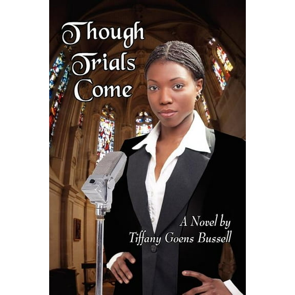 Though Trials Come, (Paperback)