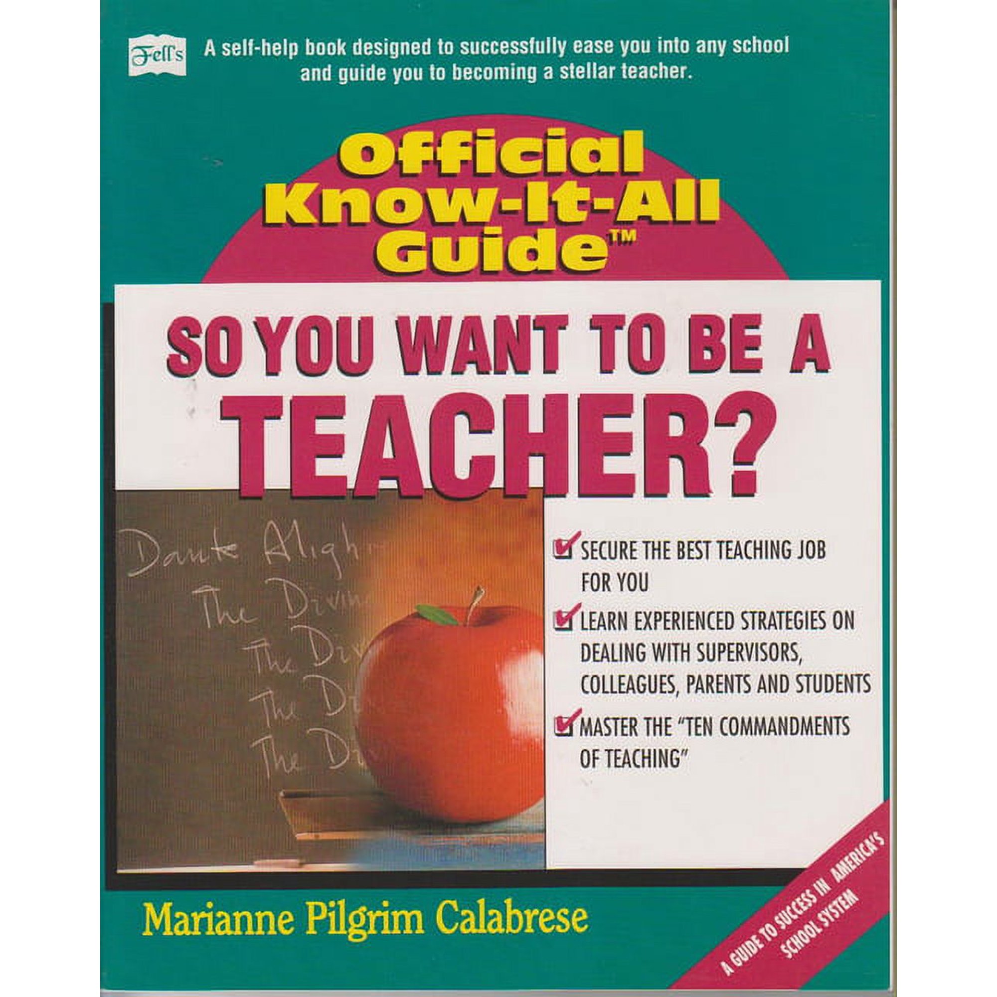 So You Want To Be A Teacher : A guide to becoming a stellar teacher (Paperback)