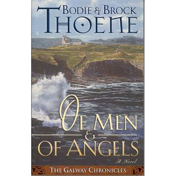 Pre-Owned Of Men and of Angels (Galway Chronicles, Book 2) (Paperback) 0785270337 9780785270331