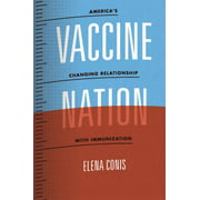 Angle View: Vaccine Nation : America's Changing Relationship with Immunization, Used [Hardcover]
