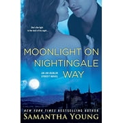 Pre-Owned Moonlight on Nightingale Way (On Dublin Street) Paperback