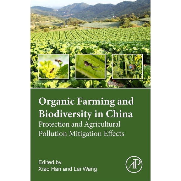 Organic Agriculture and Biodiversity in China, (Paperback)