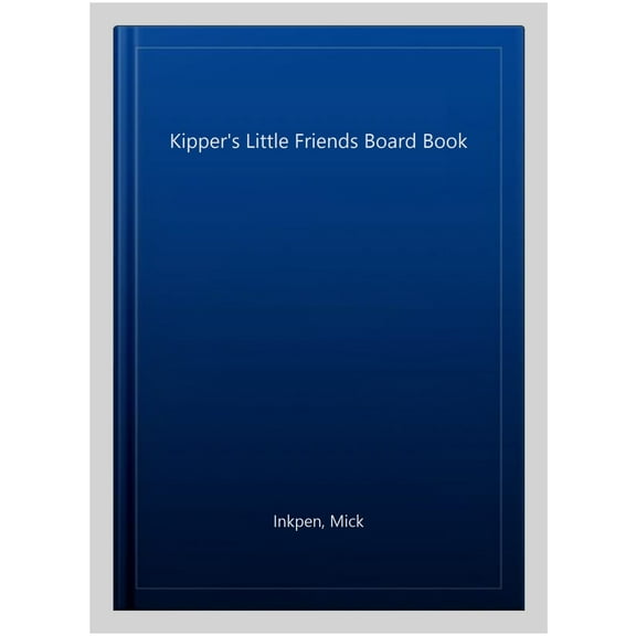 Kipper's Little Friends Board Book