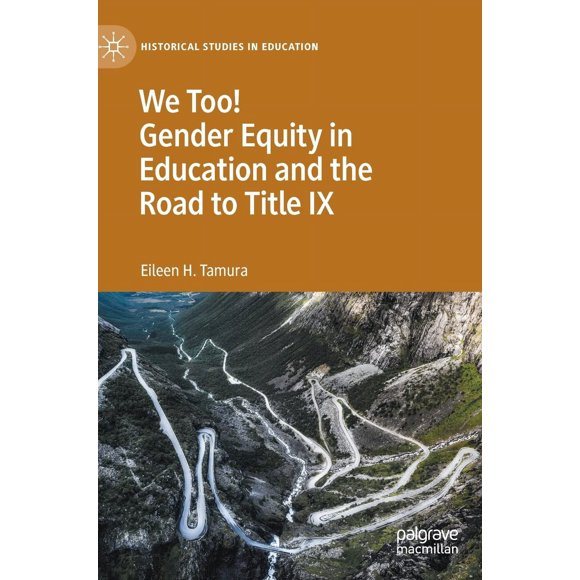 We Too! Gender Equity in Education and the Road to Title IX
