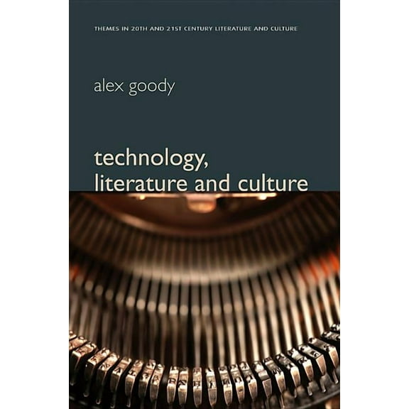 Themes in 20th and 21st Century Literatu Technology, Literature and Culture, Book 3, (Hardcover)