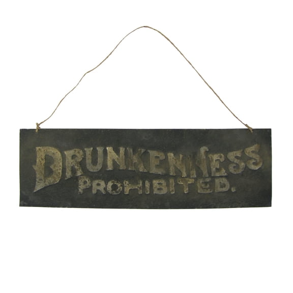 Drunkeness Prohibited Vintage Style Metal Sign Hanging Bar Pub Man Cave Prohibition Decor