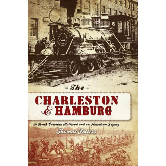 The Charleston & Hamburg (Hardcover)