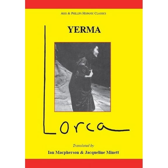 Aris & Phillips Hispanic Classics Lorca: Yerma, (Paperback)