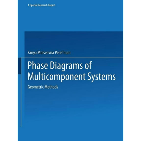 Phase Diagrams of Multicomponent Systems / Izobrazhenie Khimicheskikh Sistem S Lyubym Chislom Komponentov / Иh, (Paperback)