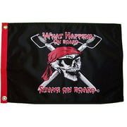 Flappin' Flags What Happens on Board - 12 in x 18 in Double Sided Pirate Flag