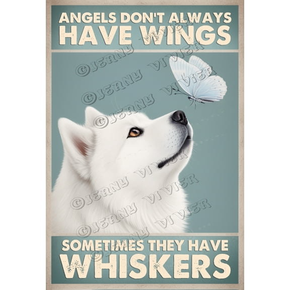 Vintage Samoyed Dog Sign - Angels Don't Always Have Wings, Sometimes They Have Whiskers - Designed for Pet Owners - 12x16 Inches