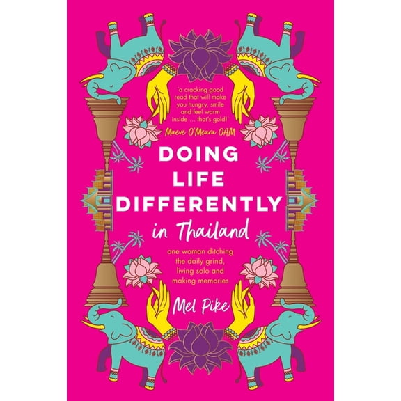 Doing Life Differently in Thailand, (Paperback)