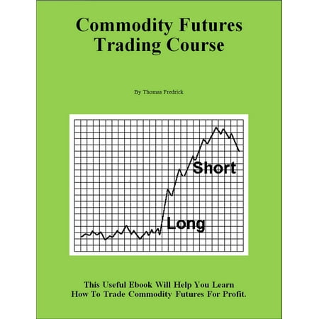 Commodity Futures Trading Course - eBook (Best Futures Trading Courses)