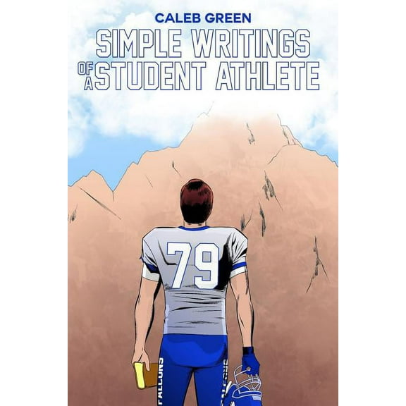 Simple Writings of a Student Athlete (Paperback)