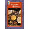 Treasure Hunting: Looking for Lost Riches (High Five Reading - Red) [Library Binding - Used]